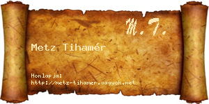 Metz Tihamér névjegykártya